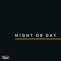 Canción Night or Day