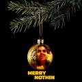 Merry nothin