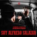 Soy Alfredo Salazar (ft. Alberto Limón)