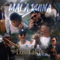 MALA RUINA (ft. Big Lois)