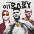 Oh, Baby! (ft. Dei V, Ovy On The Drums)