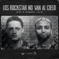 Los Rockstar No Van Al Cielo (ft. Hanzel La H)