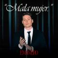 Canción Mala mujer