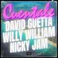 Cuéntale (ft. Willy William, Nicky Jam)