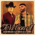 Canción Te Vi Con Él (ft. Los Dareyes de la Sierra)