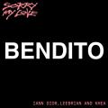 Canción Bendito (ft. Sorry My Love, iann dior, Leebrian)