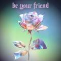 Be Your Friend (ft. Edward Maya, Enisa)