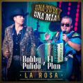 Canción La Rosa (ft. Bobby Pulido)