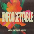 Canción Unforgettable (ft. Daecolm, Malou)