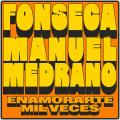 Canción Enamorarte Mil Veces (ft. Manuel Medrano)