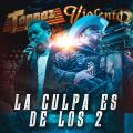 La Culpa Es De Los 2 (ft. Grupo Toppaz)