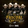 El Pascual Cartel (ft. Los Dos De Tamaulipas)