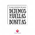 Canción Dejemos Huellas Bonitas