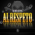 No Me Falten El Respeto