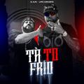 Canción TA TO FRIO (ft. Lapiz Conciente)