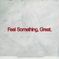 Canción Feel Something, Great