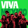 Canción Viva México (ft. MC Davo, EMJAY)