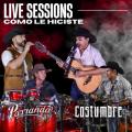 Como Le Hiciste (ft. La Costumbre)