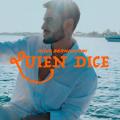 Quien dice