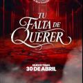 Tu Falta De Querer