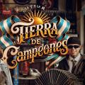 Canción Tierra de Campeones (Pa' los jugadores)