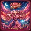 Canción Mix Te Sueño
