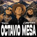 Canción OCTAVIO MESA (ft. Blessd, Prodmonja)