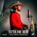 Superame Bebé (ft. Dani Barranco)