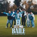 EL ULTIMO BAILE (ft. Un Poco de Ruido, Juan Portella)