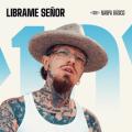 Canción Líbrame Señor (ft. Nanpa Básico)