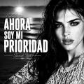 Ahora Soy Mi Prioridad