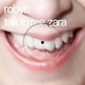 Canción Talk To Me, Zara (ft. Zara Larsson)