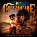 El Ceviche (ft. El Rabbanito)