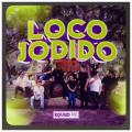 Loco Jodido