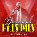 Canción De Que Me Presumes (ft. Lupillo Rivera)