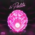 La Perlita (ft. Kris R.)