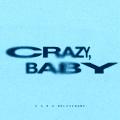 Canción Crazy, Baby