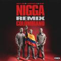 Nigga Colombiano (Remix) (ft. El Americano 4KT, Topboy)