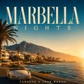 MARBELLA NIGHTS (ft. Juan Magán)