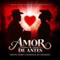 Canción Amor de Antes (ft. Herencia de Grandes)