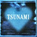 Tsunami (ft. OneRepublic)