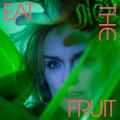 Canción Eat The Fruit (ft. Ane Brun)