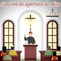 Canción de apertura de misa