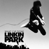 Canción 'What I've done' interpretada por Linkin Park Canción 'What I've done' interpretada por Linkin Park
