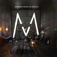 'Makes Me Wonder' de Maroon 5 Makes Me Wonder - Maroon 5