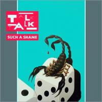 Canción 'Such A Shame' interpretada por Talk Talk Canción 'Such A Shame' interpretada por Talk Talk