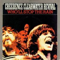 'Who'll stop the rain' de Creedence Clearwater Revival Who'll stop the rain - Creedence Clearwater Revival