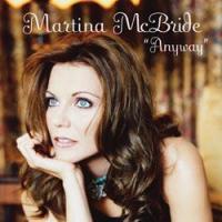 Anyway Anyway de Martina McBride