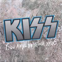 Canción '(You Make Me) Rock Hard' interpretada por Kiss Canción '(You Make Me) Rock Hard' interpretada por Kiss