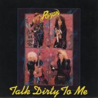 Talk Dirty To Me Talk Dirty To Me de Poison